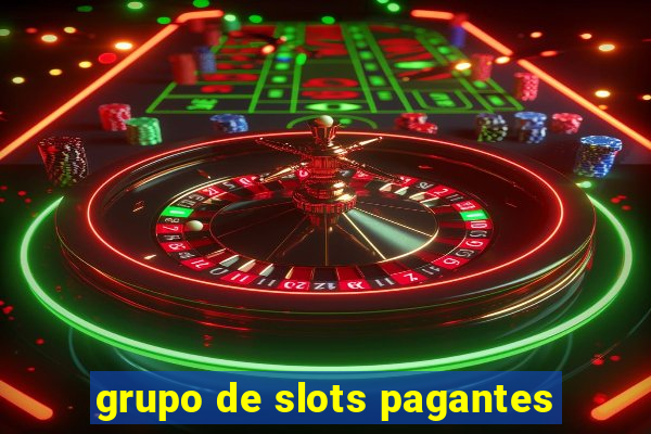 grupo de slots pagantes